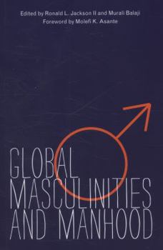 Paperback Global Masculinities and Manhood Book