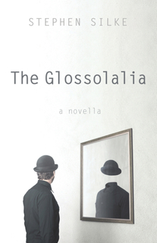 Paperback The Glossolalia: A Novella Book