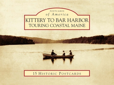 Ring-bound Kittery to Bar Harbor: Touring Coastal Maine Book