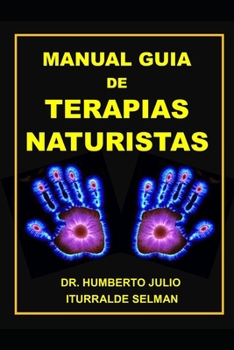 Paperback Manual Guia de Terapias Naturistas [Spanish] Book