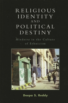 Religious Identity and Political Destiny: Hindutva in the Culture of Ethnicism (Alterations Book Series)