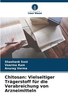 Paperback Chitosan: Vielseitiger Trägerstoff für die Verabreichung von Arzneimitteln [German] Book
