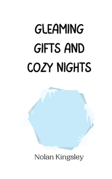 Paperback Gleaming Gifts and Cozy Nights Book