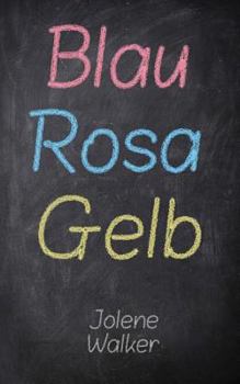 Paperback Blau Rosa Gelb [German] Book