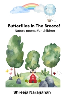 Paperback Butterflies In The Breeze: Nature poems for children Book