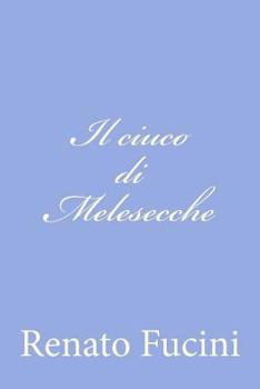 Paperback Il ciuco di Melesecche [Italian] Book