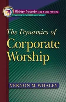 Paperback The Dynamics of Corporate Worship Book