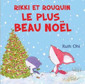Paperback Rikki Et Rouquin: Le Plus Beau Noël [French] Book