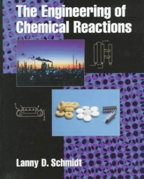 Hardcover The Engineering of Chemical Reactions Book