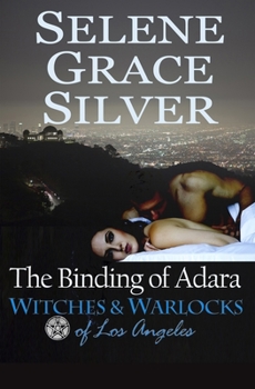 The Binding of Adara: Witches & Warlocks of Los Angeles
