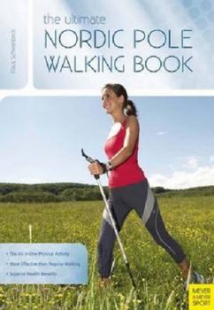 Paperback The Ultimate Nordic Pole Walking Book