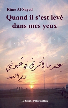 Paperback Quand il s'est levé dans mes yeux [French] Book