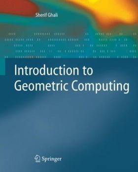 Paperback Introduction to Geometric Computing Book