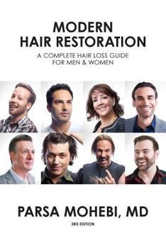 Paperback Modern Hair Restoration: A Complete Hair Loss Guide for Men & Women 3rd Edition Book