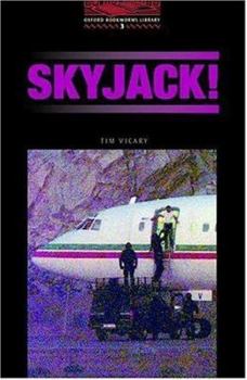 Paperback The Oxford Bookworms Library: Stage 3: 1,000 Headwords Skyjack! Book