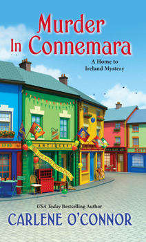 Murder in Connemara - Book #2 of the Home to Ireland Mystery