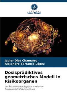 Paperback Dosisprädiktives geometrisches Modell in Risikoorganen [German] Book