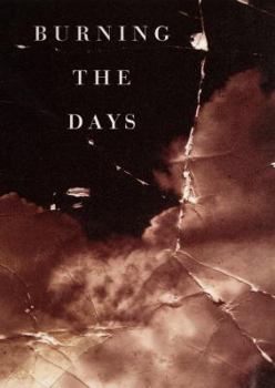 Hardcover Burning the Days: Recollection Book