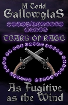 As Fugitive as the Wind (Tears of Rage)