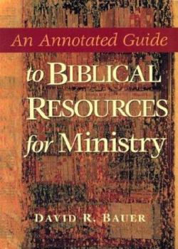 Paperback An Annotated Guide to Biblical Resources for Ministry Book