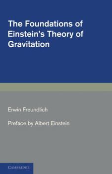 Paperback The Foundations of Einstein's Theory of Gravitation Book