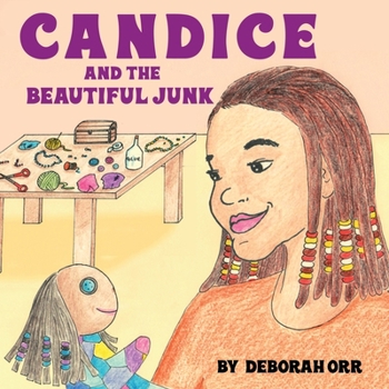 Paperback Candice and the Beautiful Junk Book