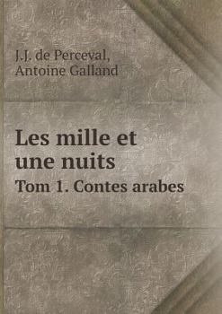 Paperback Les mille et une nuits Tom 1. Contes arabes [French] Book