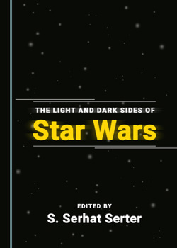 Hardcover The Light and Dark Sides of Star Wars Book