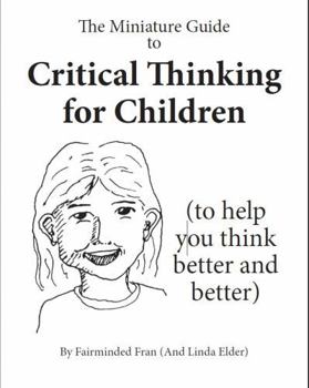 Paperback A Thinker's Guide for Those Who Teach on How to Improve Student Learning: 30 Practical Ideas Book