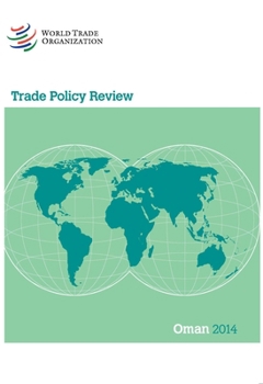 Paperback Trade Policy Review - Oman: 2014 Book