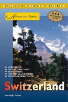 Paperback Hunter Travel Guides Adventure Guide to Switzerland Book