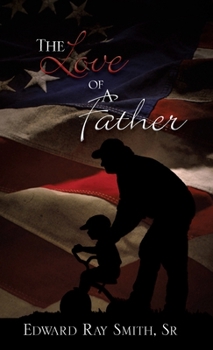 Hardcover The Love of a Father Book