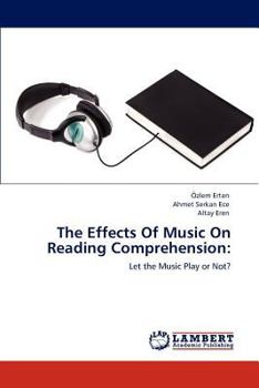 Paperback The Effects of Music on Reading Comprehension Book