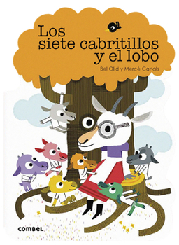Paperback Los Siete Cabritillos Y El Lobo [Spanish] Book