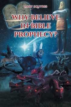 Paperback Why believe in Bible Prophecy? Book