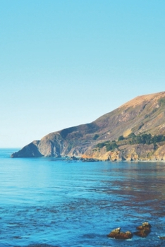 Journal: 150 Dot Grid Pages, 6x9 Inches Notebook, California Coast, Plan Your Day, Organize Your Life, Tracker, Productivity Diary