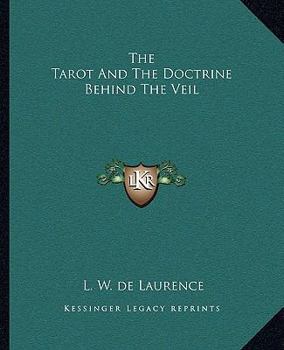 Paperback The Tarot And The Doctrine Behind The Veil Book