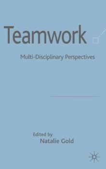 Hardcover Teamwork: Multi-Disciplinary Perspectives Book