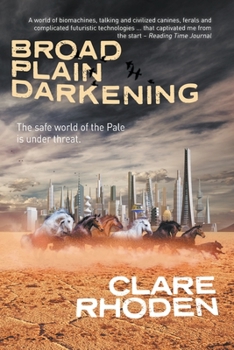 Broad Plain Darkening - Book #2 of the Chronicles of the Pale