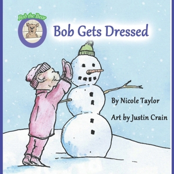 Paperback Bob Gets Dressed: Bob the Bear Talk with Me Book