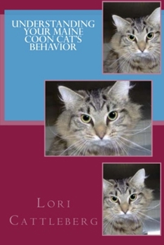 Paperback Understanding Your Maine Coon Cat's Behavior Book