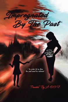 Hardcover Impregnated by the Past Book