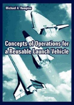 Paperback Concepts of Operations for a Reusable Launch Vehicle Book