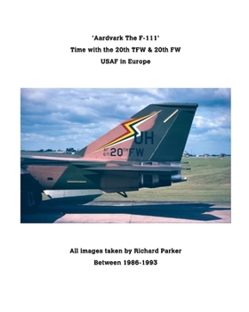 Paperback 'Aardvark' The F-111.: RAF Upper Heyford The Home of the 20th TFW / FW Book