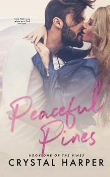 Paperback Peaceful Pines (the Pines Book One) Book