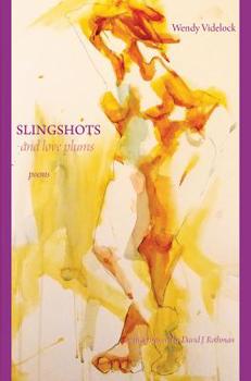 Paperback Slingshots and Love Plums - Poems Book