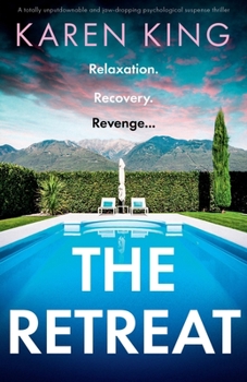 Paperback The Retreat: A totally unputdownable and jaw-dropping psychological suspense thriller Book