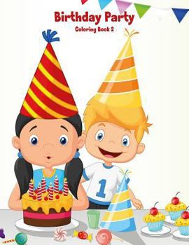 Paperback Birthday Party Coloring Book 2 Book