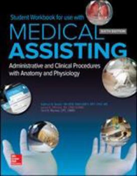 Paperback Student Workbook for Medical Assisting: Administrative and Clinical Procedures Book