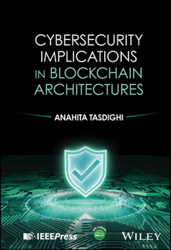 Hardcover Cybersecurity Implications in Blockchain Architecture Book